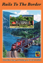 Rails to the Border DVD