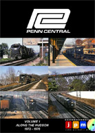 Penn Central Along the Hudson Vol 1 1972-1976 DVD