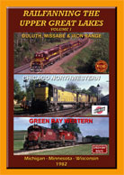 Railfanning the Upper Great Lakes Volume 1 DVD