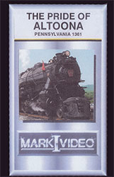 The Pride of Altoona Pennsylvania 1361 DVD
