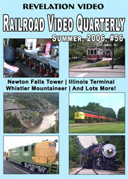 Railroad Video Quarterly Issue 56 Summer 2006 DVD